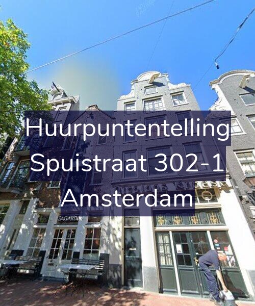 Foto gevel Huurpuntentelling voor Spuistraat 302-1, Amsterdam
