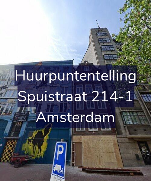 Foto gevel Huurpuntentelling voor Spuistraat 214-1, Amsterdam