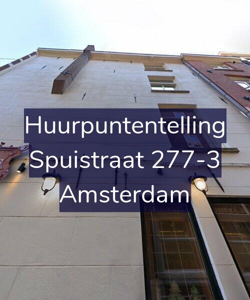 Foto gevel Huurpuntentelling voor Spuistraat 277-3, Amsterdam