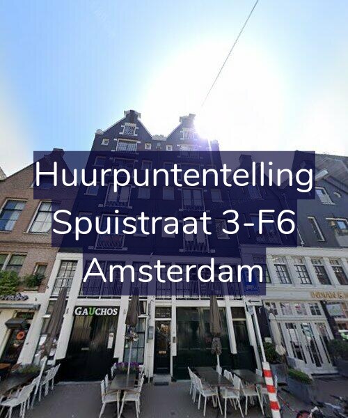 Foto gevel Huurpuntentelling voor Spuistraat 3-F6, Amsterdam