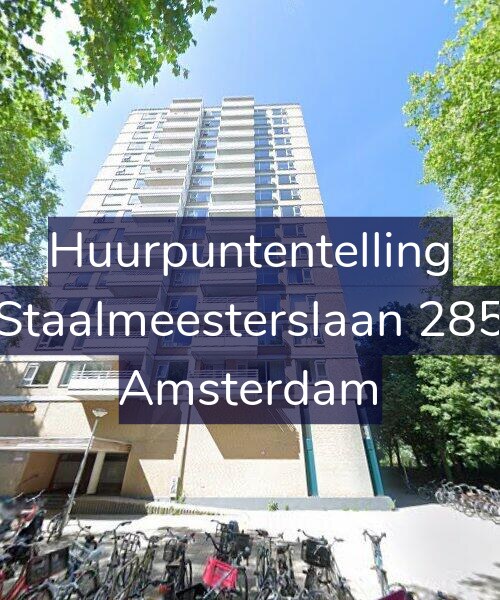 Foto gevel Huurpuntentelling voor Staalmeesterslaan 285, Amsterdam
