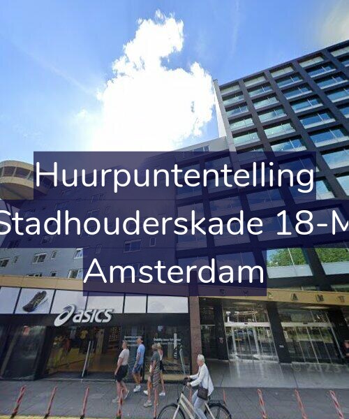 Foto gevel Huurpuntentelling voor Stadhouderskade 18-M, Amsterdam