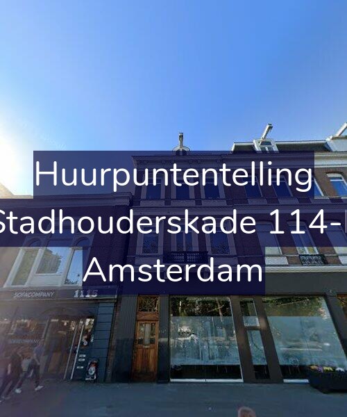 Foto gevel Huurpuntentelling voor Stadhouderskade 114-F, Amsterdam