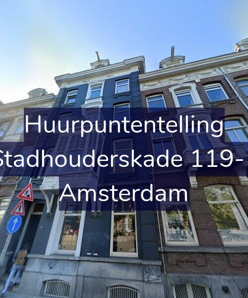 Foto gevel Huurpuntentelling voor Stadhouderskade 119-1, Amsterdam