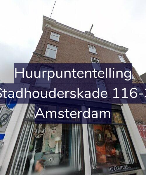 Foto gevel Huurpuntentelling voor Stadhouderskade 116-3, Amsterdam