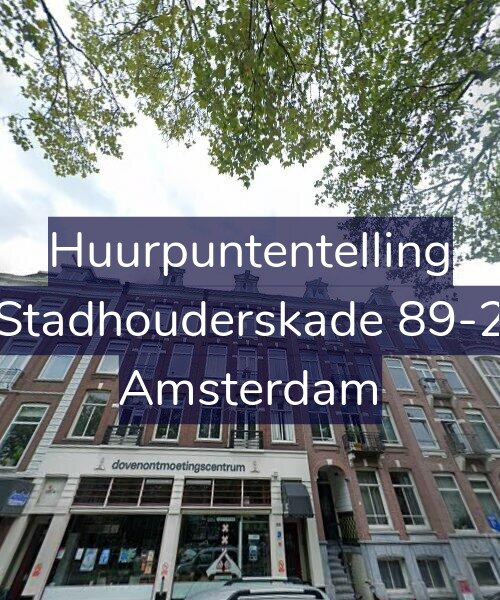 Foto gevel Huurpuntentelling voor Stadhouderskade 89-2, Amsterdam