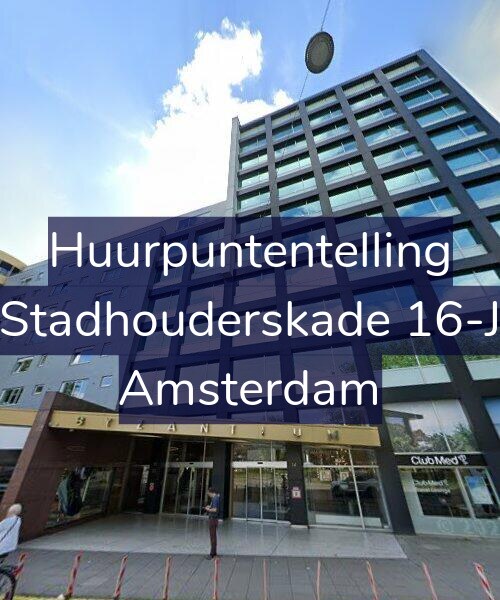 Foto gevel Huurpuntentelling voor Stadhouderskade 16-J, Amsterdam
