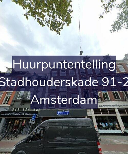 Foto gevel Huurpuntentelling voor Stadhouderskade 91-2, Amsterdam