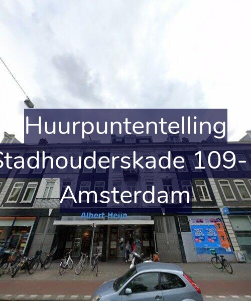 Foto gevel Huurpuntentelling voor Stadhouderskade 109-1, Amsterdam