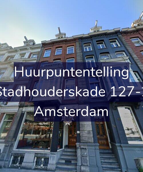 Foto gevel Huurpuntentelling voor Stadhouderskade 127-2, Amsterdam