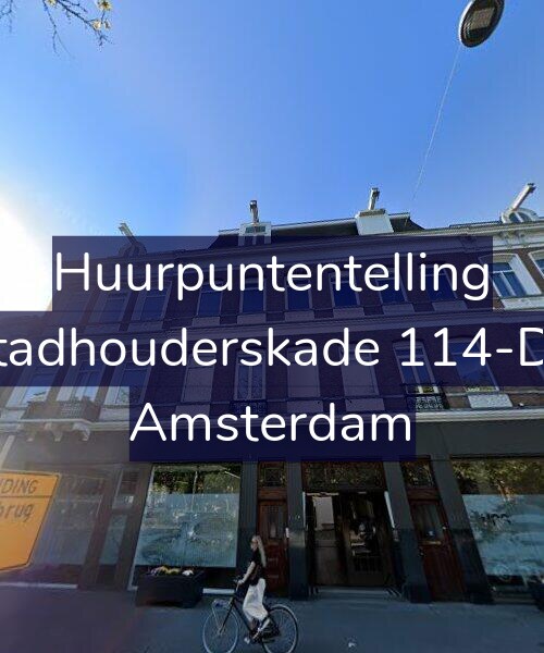 Foto gevel Huurpuntentelling voor Stadhouderskade 114-D2, Amsterdam
