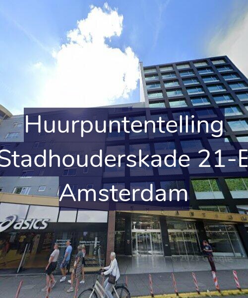 Foto gevel Huurpuntentelling voor Stadhouderskade 21-E, Amsterdam
