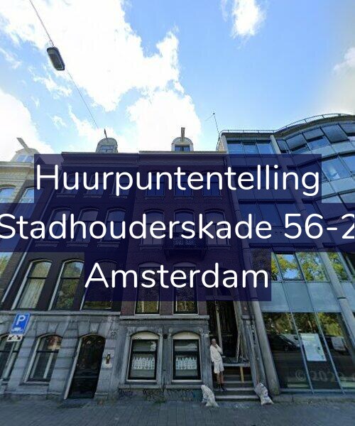Foto gevel Huurpuntentelling voor Stadhouderskade 56-2, Amsterdam
