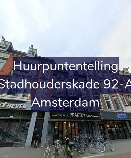 Foto gevel Huurpuntentelling voor Stadhouderskade 92-A, Amsterdam
