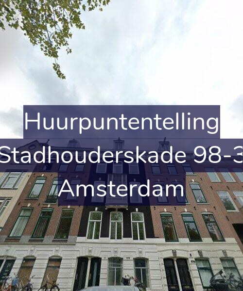 Foto gevel Huurpuntentelling voor Stadhouderskade 98-3, Amsterdam