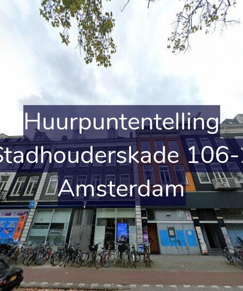 Foto gevel Huurpuntentelling voor Stadhouderskade 106-2, Amsterdam