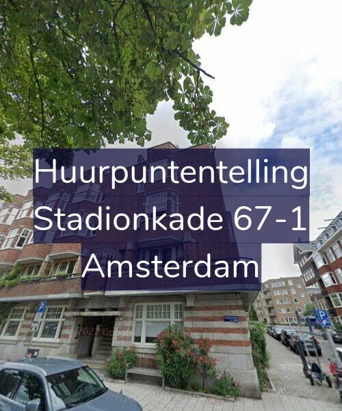 Foto gevel Huurpuntentelling voor Stadionkade 67-1, Amsterdam
