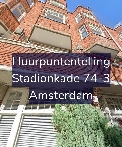 Foto gevel Huurpuntentelling voor Stadionkade 74-3, Amsterdam