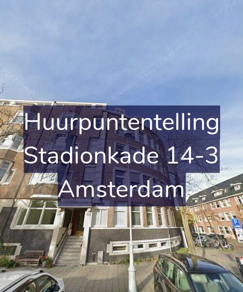 Foto gevel Huurpuntentelling voor Stadionkade 14-3, Amsterdam
