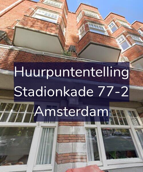 Foto gevel Huurpuntentelling voor Stadionkade 77-2, Amsterdam
