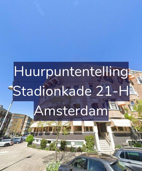 Foto gevel Huurpuntentelling voor Stadionkade 21-H, Amsterdam