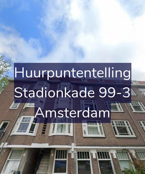 Foto gevel Huurpuntentelling voor Stadionkade 99-3, Amsterdam