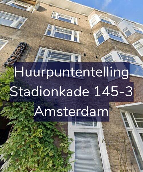 Foto gevel Huurpuntentelling voor Stadionkade 145-3, Amsterdam