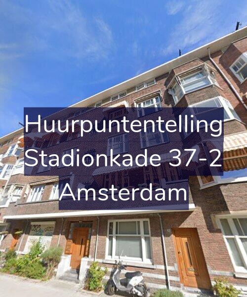 Foto gevel Huurpuntentelling voor Stadionkade 37-2, Amsterdam