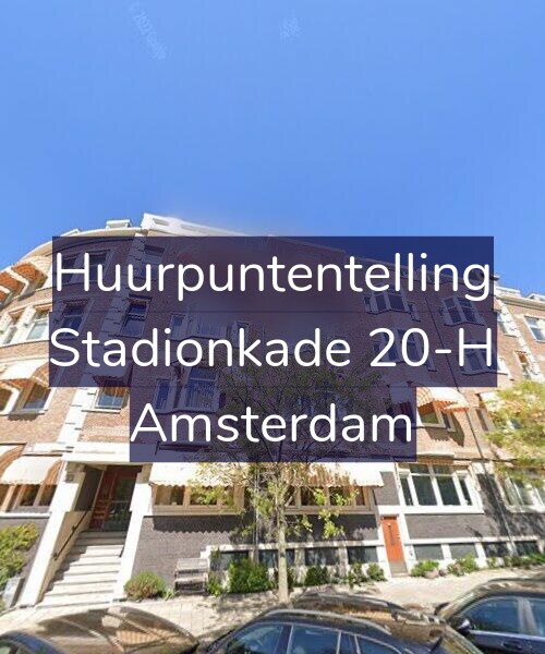 Foto gevel Huurpuntentelling voor Stadionkade 20-H, Amsterdam