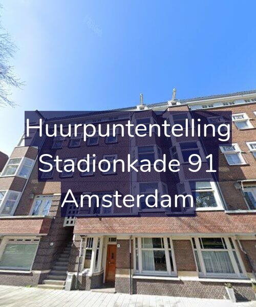 Foto gevel Huurpuntentelling voor Stadionkade 91, Amsterdam