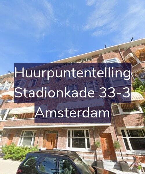 Foto gevel Huurpuntentelling voor Stadionkade 33-3, Amsterdam