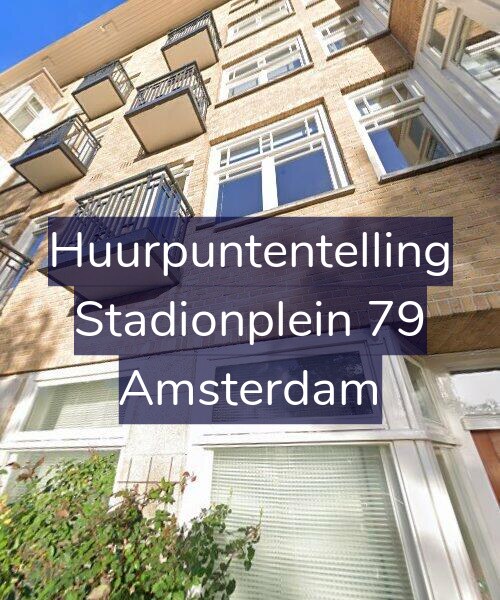 Foto gevel Huurpuntentelling voor Stadionplein 79, Amsterdam