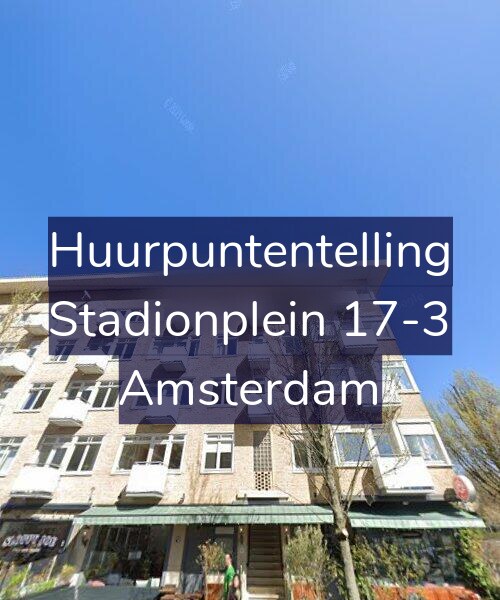 Foto gevel Huurpuntentelling voor Stadionplein 17-3, Amsterdam