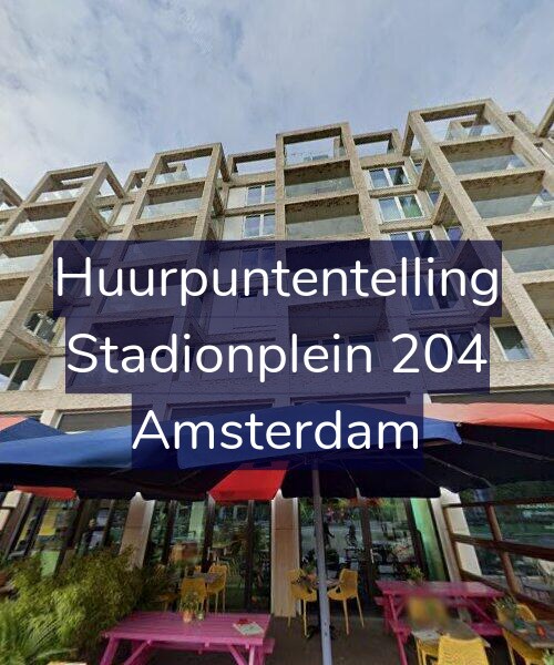 Foto gevel Huurpuntentelling voor Stadionplein 204, Amsterdam