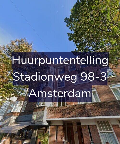 Foto gevel Huurpuntentelling voor Stadionweg 98-3, Amsterdam