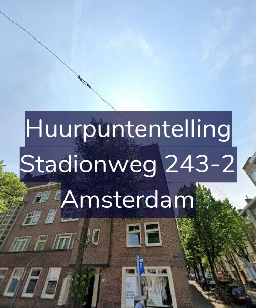 Foto gevel Huurpuntentelling voor Stadionweg 243-2, Amsterdam