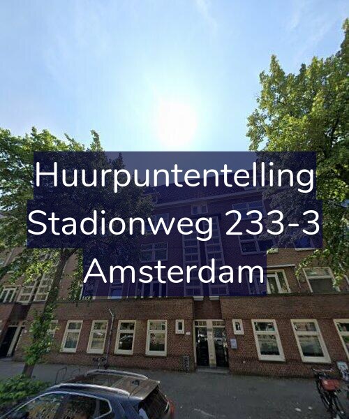 Foto gevel Huurpuntentelling voor Stadionweg 233-3, Amsterdam