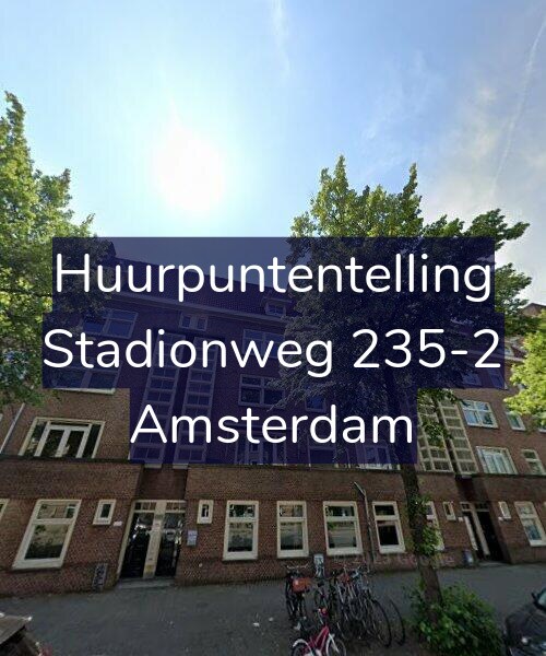 Foto gevel Huurpuntentelling voor Stadionweg 235-2, Amsterdam