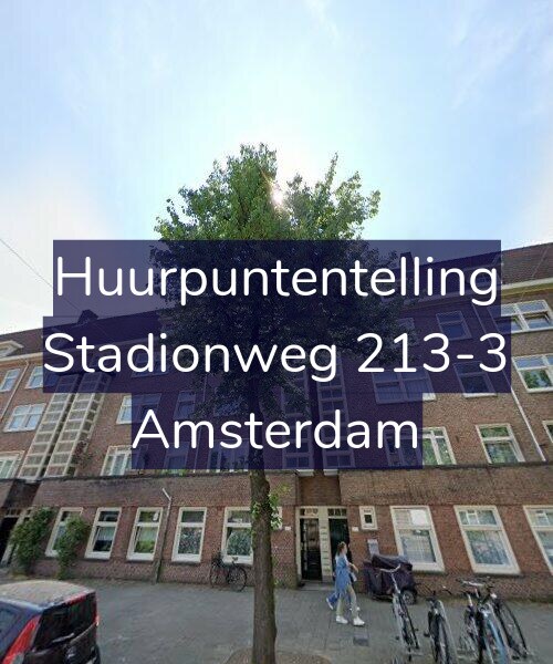 Foto gevel Huurpuntentelling voor Stadionweg 213-3, Amsterdam
