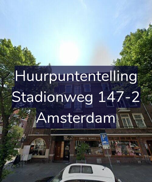 Foto gevel Huurpuntentelling voor Stadionweg 147-2, Amsterdam