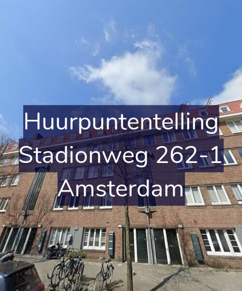 Foto gevel Huurpuntentelling voor Stadionweg 262-1, Amsterdam