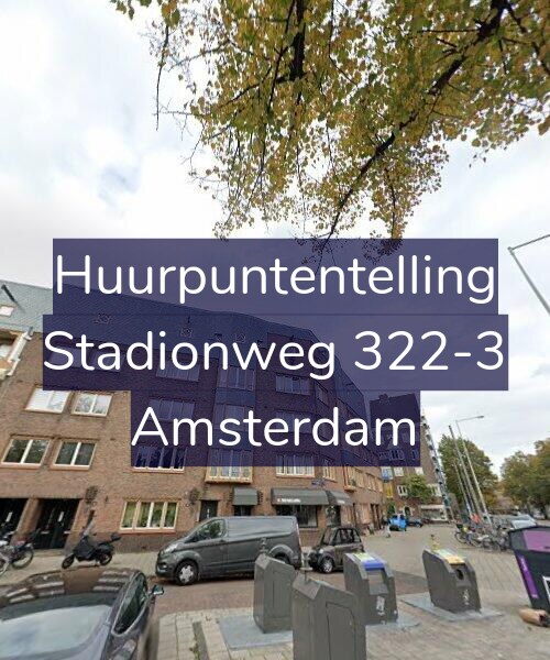 Foto gevel Huurpuntentelling voor Stadionweg 322-3, Amsterdam