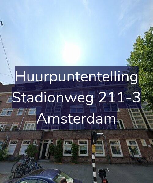Foto gevel Huurpuntentelling voor Stadionweg 211-3, Amsterdam
