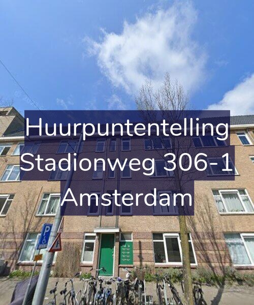 Foto gevel Huurpuntentelling voor Stadionweg 306-1, Amsterdam