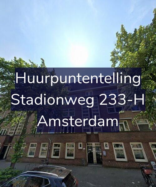 Foto gevel Huurpuntentelling voor Stadionweg 233-H, Amsterdam