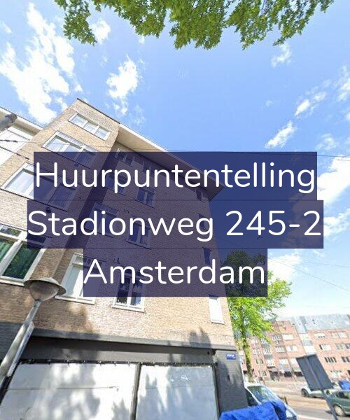 Foto gevel Huurpuntentelling voor Stadionweg 245-2, Amsterdam