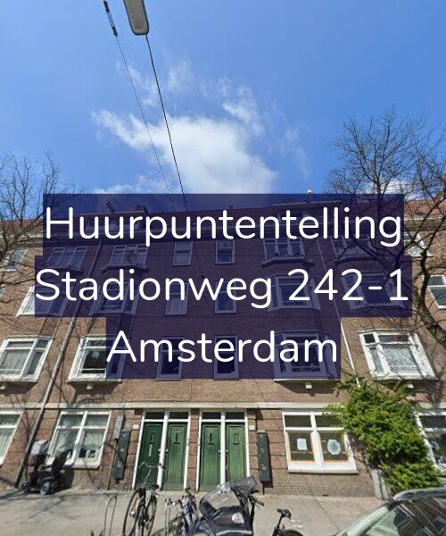Foto gevel Huurpuntentelling voor Stadionweg 242-1, Amsterdam