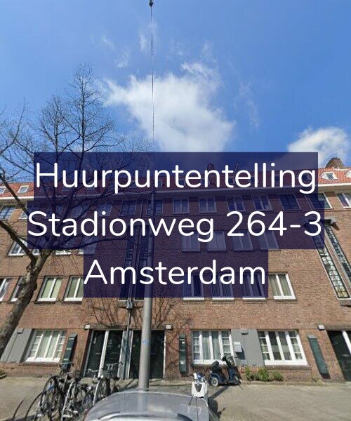 Foto gevel Huurpuntentelling voor Stadionweg 264-3, Amsterdam