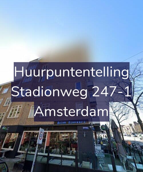 Foto gevel Huurpuntentelling voor Stadionweg 247-1, Amsterdam