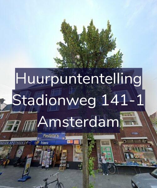 Foto gevel Huurpuntentelling voor Stadionweg 141-1, Amsterdam